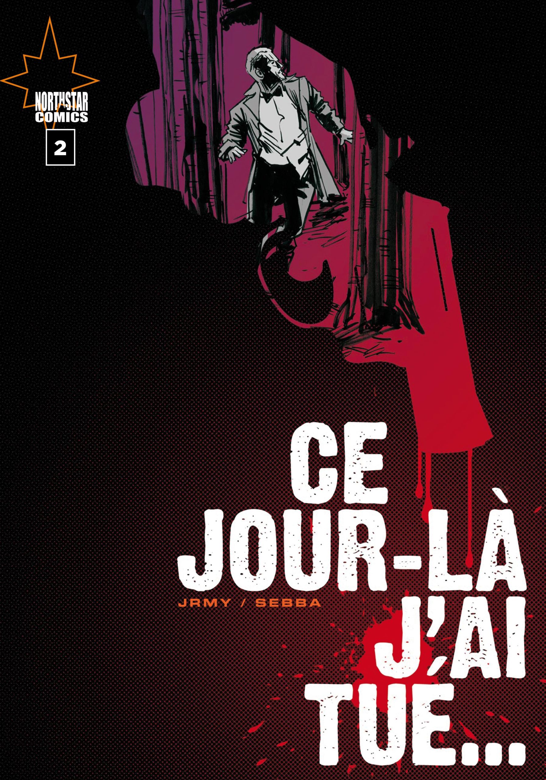 Fascicule Ce Jour-Là J'ai Tué 2